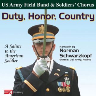 Us Army Field Band & Soldiers Chorus - Duty Honor Country 1CD