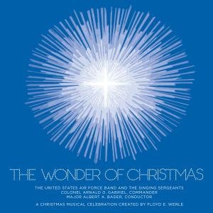 Werle / United States Air Force Band & Singing - Wonder of Christmas 1CD