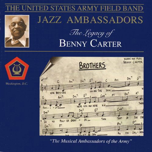 Us Army Field Band Jazz Ambassadors - Legacy of Benny Carter 2CD