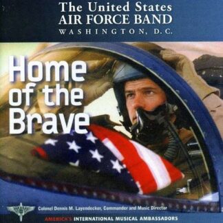 Thurston / Berlin / Rodgers / Us Air Force Band - Home of the Brave 1CD