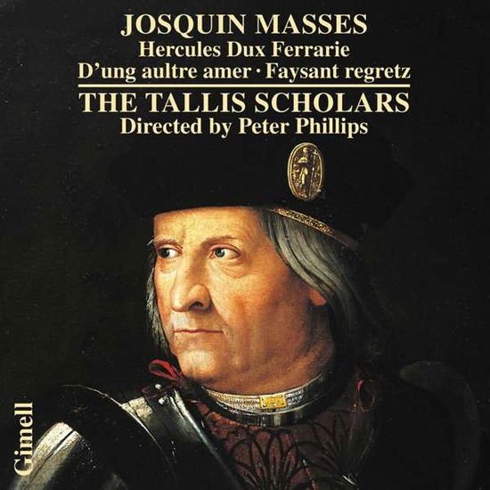 Tallis Scholars - Josquin Masses: Hercules Dux Ferrarie 1CD