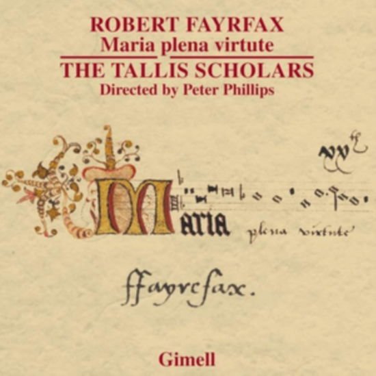 Peter Phillips - Fayrfax: Maria plena virtute 1CD