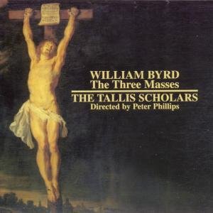 Tallis Scholars - Byrd Le Tre Messe 1CD