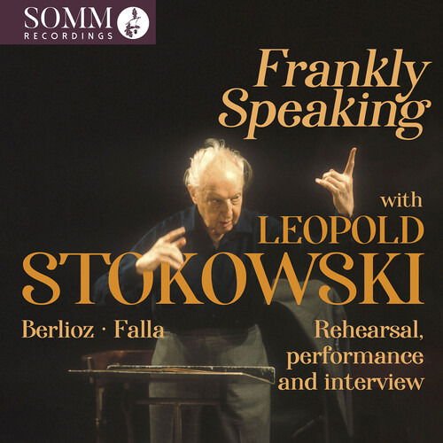 Berlioz / Lane / Bbc Symphony Orchestra - Frankly Speaking with Leopold Stokowski 1CD