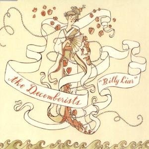 Decemberists - Billy Liar 1CD