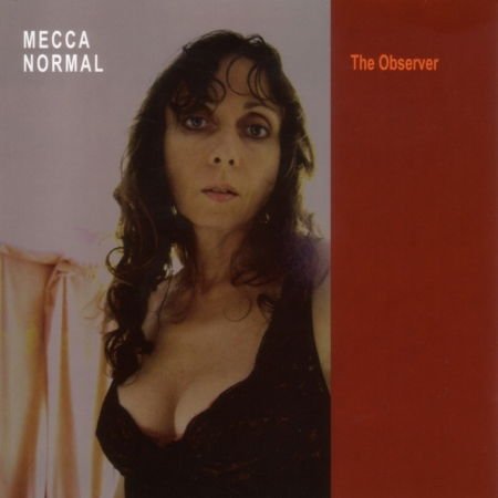 Mecca Normal - The Observer 1CD