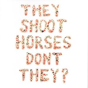 They Shoot Horses Dont They - Pickup Sticks 1CD