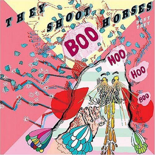 They Shoot Horses Dont They - Boo Hoo Boo Hoo 1CD