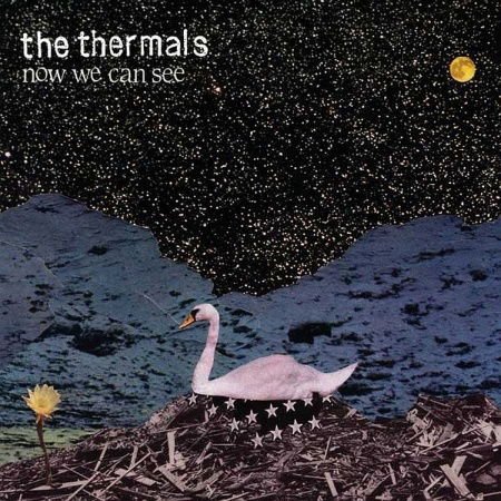 Thermals - Now We Can See 1CD