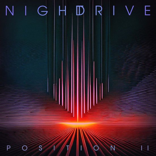 NIGHT DRIVE Position II CD