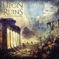 Upon Ruins - Legacy Of Desolation 1CD