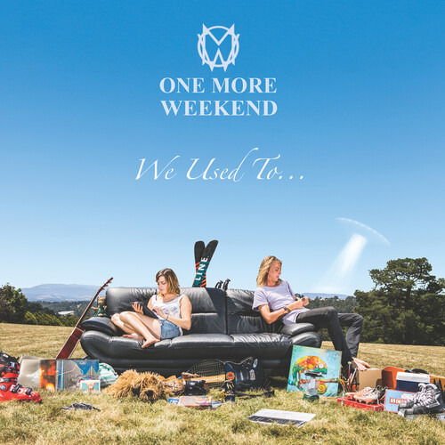 One More Weekend - We Used To... 1CD