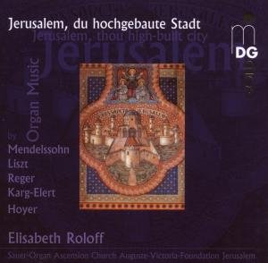 Roloff Elisabeth (Asc. Church Jerusalem) - Organ Music MDG Klassisk 1CD