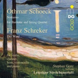 Schoeck / Schreker / Leipziger Streichquartett - Notturno for Baritone & Orchestra Op 47 / Der Wind 1CD