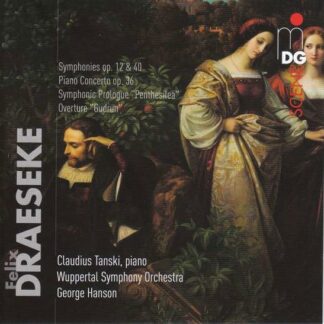 Claudius Tanski / Wuppertal Symphony Orchestra - Felix Draeseke: Orchestral Works / Piano Concerto 2CD