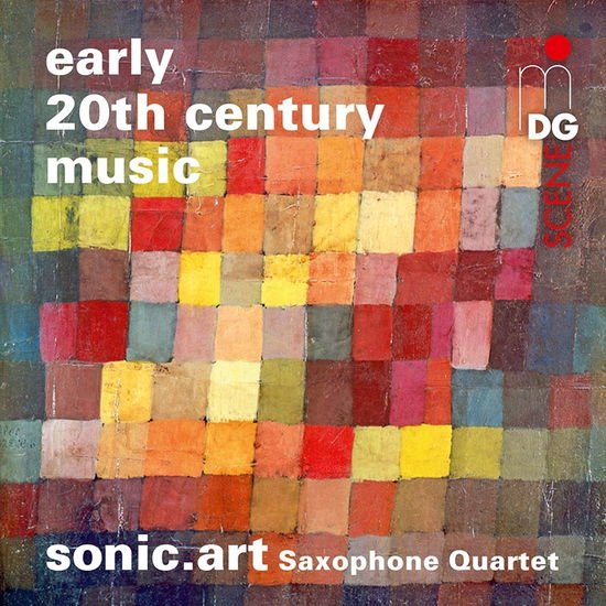 SONIC.ART SAXOPHONE QUARTET EARLY 20TH CENTURY MUSIC CD