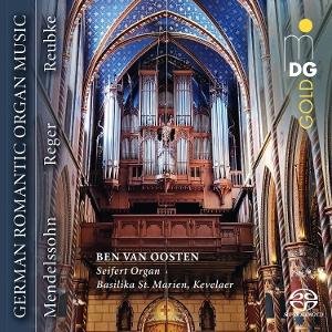 BEN VAN OOSTEN GERMAN ROMANTIC ORGAN MUSIC CD