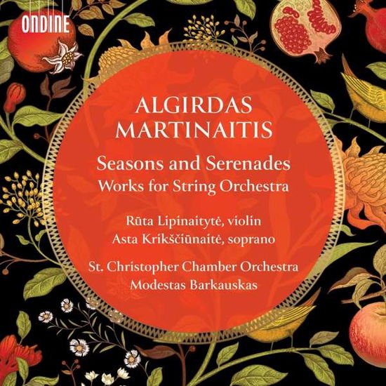 A. Martinaitis - Seasons and Serenades - Works for String Orchestra 1CD
