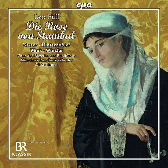 Fall / Schirmer - Leo Fall: Die Rose Von Stambul (Operetta In Three Acts) 2CD