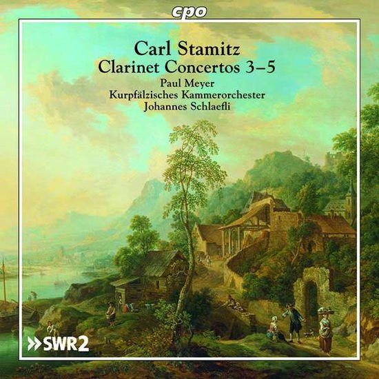 Stamitz / Meyer / Schlaefli - Clarinet Concertos 3-5 1CD