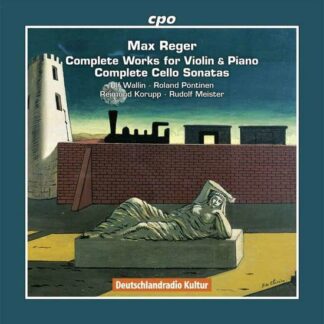M. Reger - Complete Works for Violin & Piano 8CD