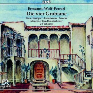 Wolf-ferrari / Munchner Rundfunkorchester - Die Vier Grobiane 2CD