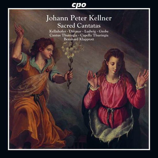 Kellner / Kellnhofer / Thuringia - Sacred Cantatas 1CD