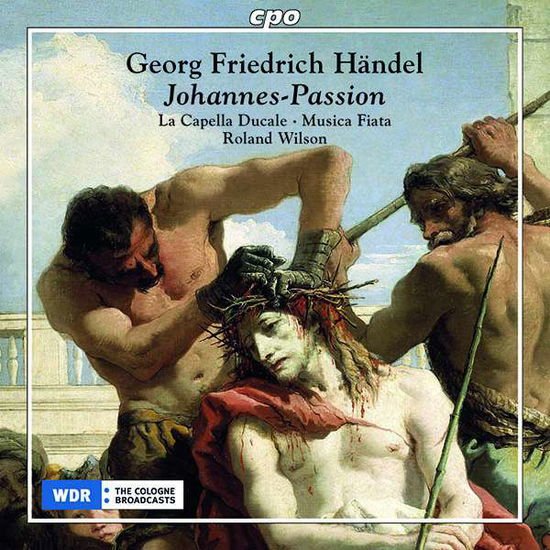 La Capella Ducale & Musica Fiata - Johannes Passion / Choralkantate 1CD