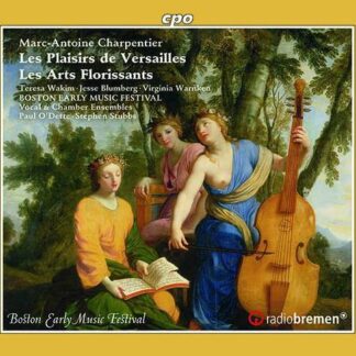 Charpentier / Wakim / Blumberg - Marc-Antoine Charpentier: Les Plaisirs De Versailles / Les Arts Florissants 1CD