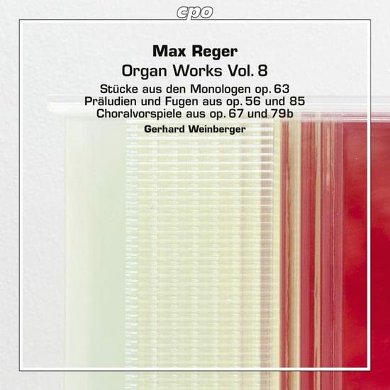 Reger / Weinberger,gerhard - Organ Works 8 2CD