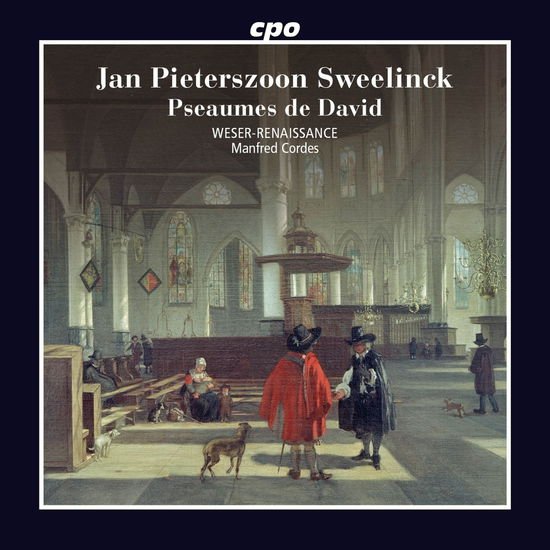 Weser-Renaissance - Sweelinck: Pseaumes De David 1CD