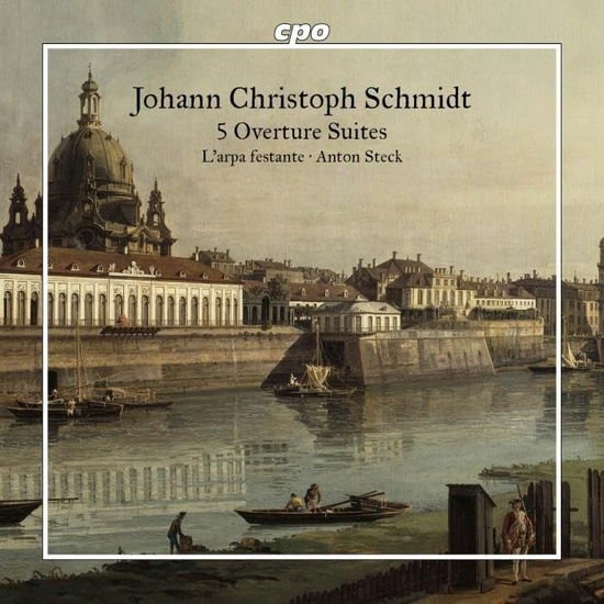 Schmidt / L'arpa Festante - 5 Overture Suites 1CD