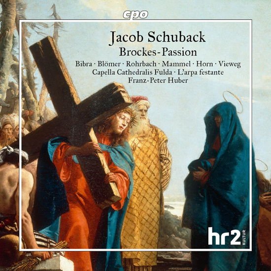 Theresa von Bibra & Capella Cathedralis Fulda - Schuback: Brockes-Passion 2CD