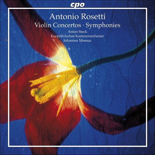 Rosetti / Steck / Moesus - Violin Cto D Maj / Sym G Maj / Violin Cto D Min 1CD