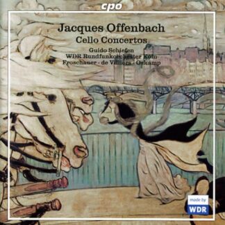 Offenbach / Schiefen / Froschauer / Oskamp - Cello Concertos 1CD