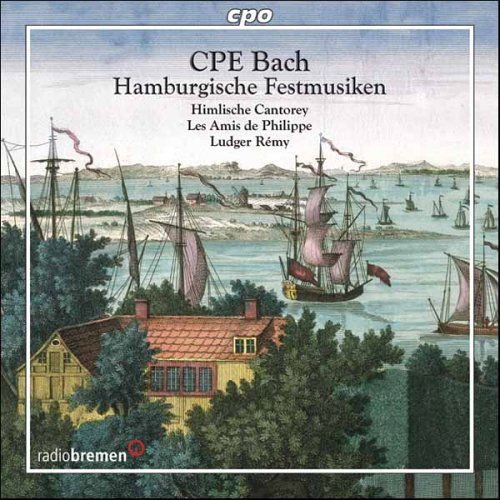 C.p.e. Bach / Cantorey / De Philippe / Remy - Cantatas for Inaugurations 1CD