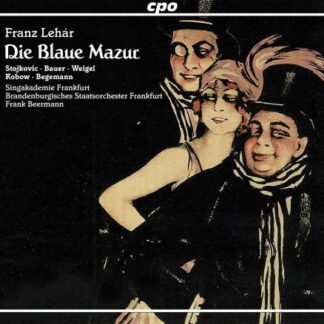 Lehar / Stojkovich / Bauer / Weigel / Kobow - Die Blaue Mazur 2CD
