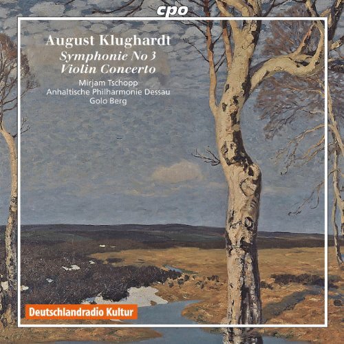 Klughardt / Anhaltische Philharmonie Dessau / Berg - Symphony 3 / Violin Concerto 1CD
