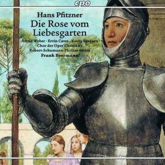 Pfitzner / Weber / Caves / Beermann - Die Rose Vom Liebesgarten 3CD