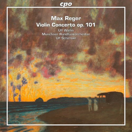 Reger / Wallin / Munchner Rundfunkorchester - Violin Concerto Op 101 1CD