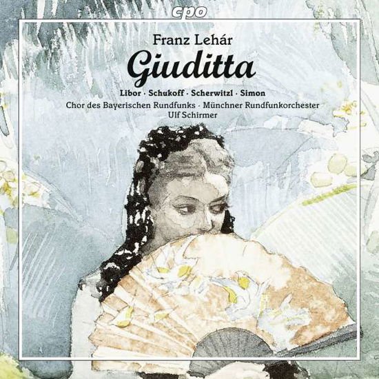 Lehar,f. / Libor,christiane / Scherwitzl,laura - Lehar: Giuditta 2CD