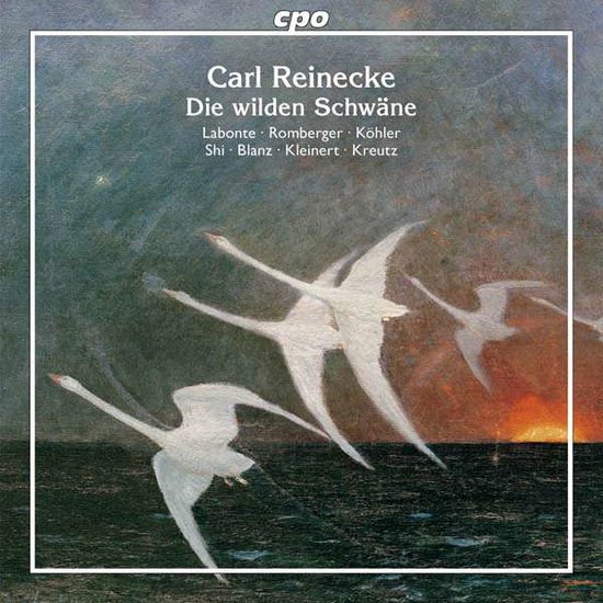 Reinecke,carl / Labonte,kirsten / Shi,shuang - Die Wilden Schwaene Op. 164 1CD
