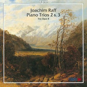 Raff / Fischer / Secondi / Hauber / Opus 8 Trio - Piano Trios Vol. 2 & 3 1CD