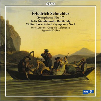 Felix Mendelssohn - Sigiswald Kuijken Conducts Schneider & Mendelssohn 1CD