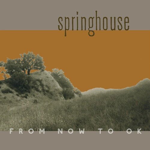 Springhouse - From Now to Ok 2CD