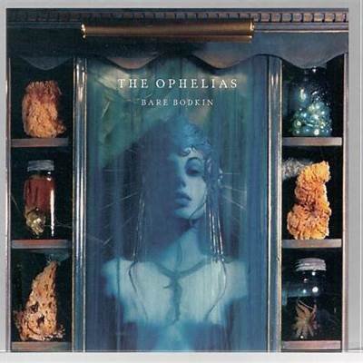Ophelias - Bare Bodkin 1CD
