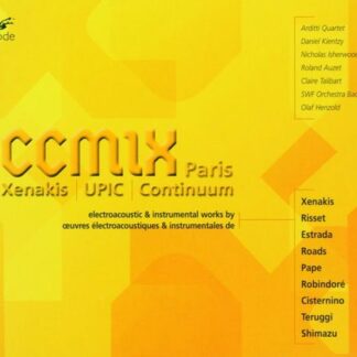 Arditti Quartet / Daniel Kientzy - Ccmix New Electroacoustic Music Fro 2CD