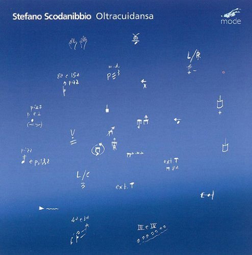 Stefano Scodanibbio - Stefano Scodanibbio: Oltracuidansa 1CD
