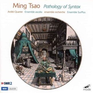 Ming Tsao: Pathology Of Syntax 1CD