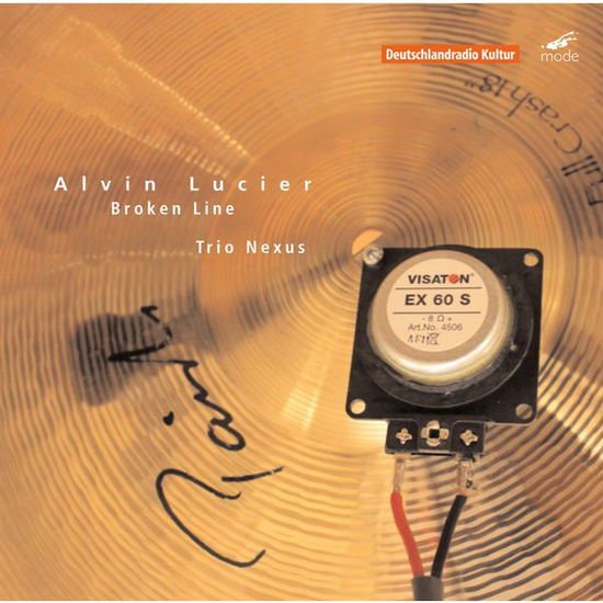 Trio Nexus - Alvin Lucier: Broken Line 1CD